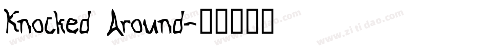 Knocked Around字体转换